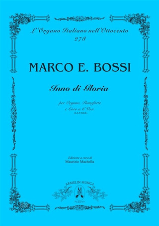 Marco Enrico Bossi - Inno Di Gloria