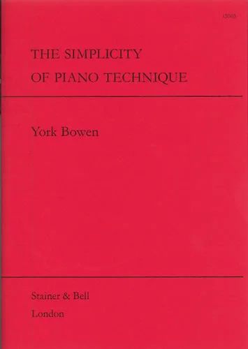 York Bowen - The Simplicity of Piano Technique