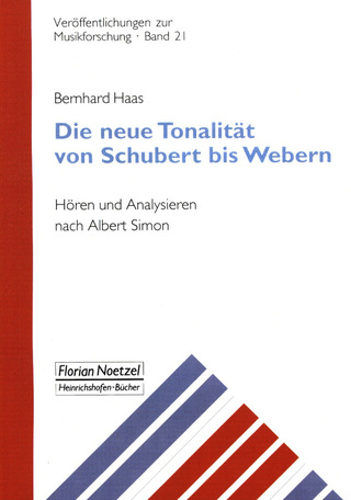 Bernhard Haas: Die neue Tonalität von Schubert bis Webern