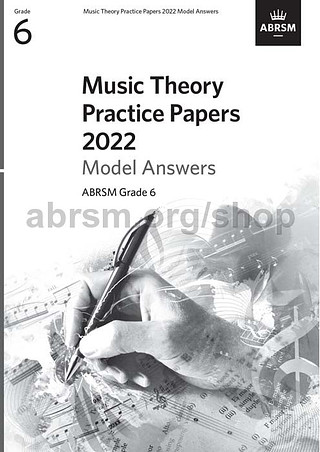 Music Theory Practice Papers 2022 Model Answers G6