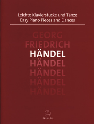 Georg Friedrich Haendel: Easy Piano Pieces and Dances