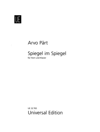 Arvo Pärt: Spiegel im Spiegel für Horn und Klavier (1978)