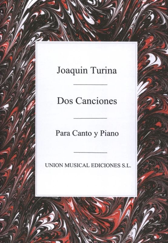 Joaquín Turina - Dos Canciones