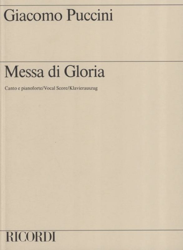 Giacomo Puccini - Messa Di Gloria (1878)