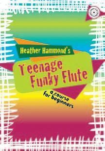 Heather Hammond - Teenage Funky Flute