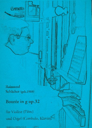 Raimund Schächer - Bourée g-Moll op.32