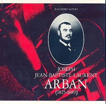 Jean-Pierre Mathez - Joseph Jean-Baptiste Laurant Arban