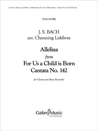 Johann Sebastian Bach - Alleluia from For Us a Child is Born