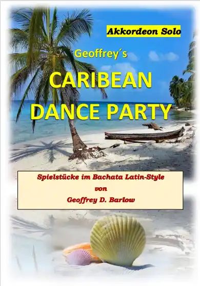 Geoffrey D. Barlow - Caribean Dance Party