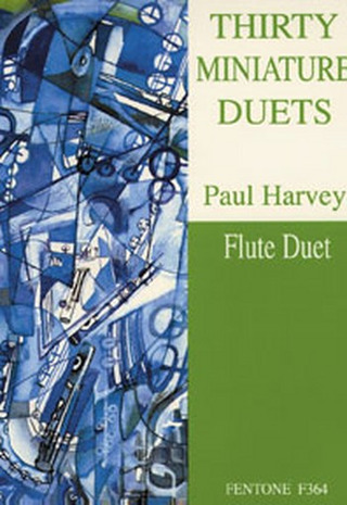 Paul Harvey: Thirty Miniature Duets for Flute