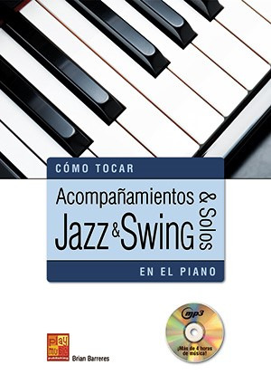 Brian Barreres - Cómo tocar acompañamientos & solos Jazz & Swing