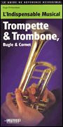 Hugo Pinksterboer - L'Indispensable Musical Trompette & Trombone