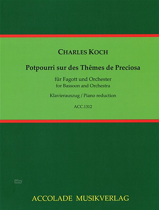 Charles Koch - Potpourri sur des Thêmes de Preciosa op. 18