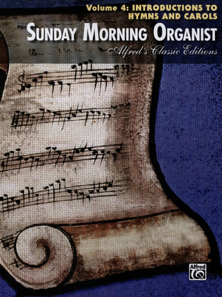 Sunday Morning Organist vol.4 - Introduction to Hymns and Carols