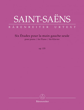 Camille Saint-Saëns - Six Études pour la main gauche seule op. 135 R 54