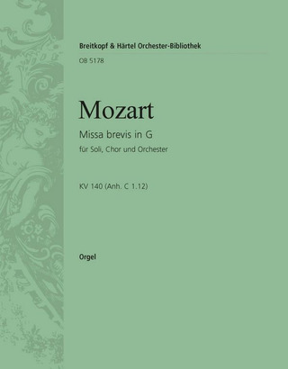 Wolfgang Amadeus Mozart - Missa brevis in G KV140