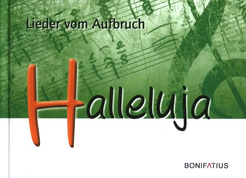 Halleluja – Lieder Vom Aufbruch (0)