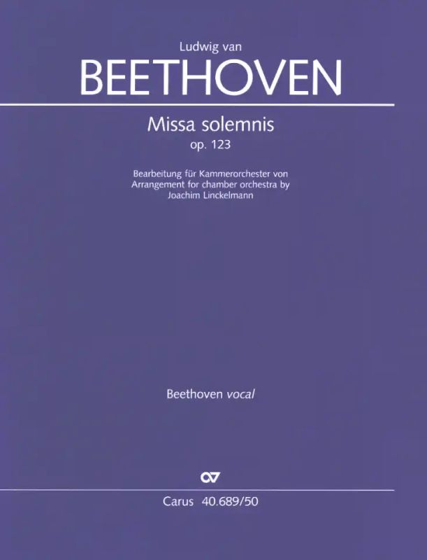 Ludwig van Beethoven – Missa Solemnis