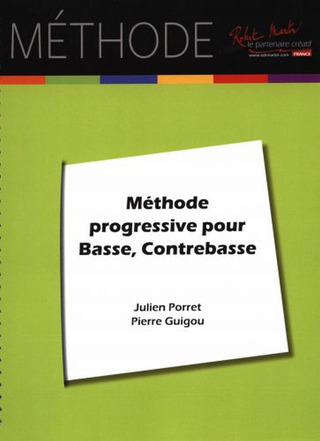 Julien Porret - Méthode Progressive de Basse, Contrebasse