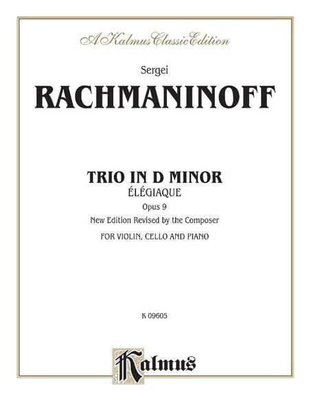 Sergei Rachmaninow - Trio Elegiaque, Op. 9