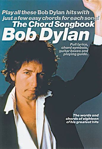 The Chord Songbook: Bob Dylan