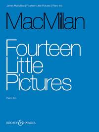 James MacMillan: Fourteen Little Pictures