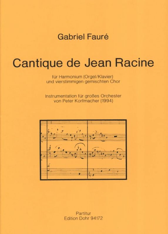 Gabriel Fauré - Cantique de Jean Racine op. 11