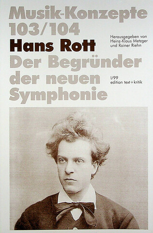 Musik-Konzepte 103/104 – Hans Rott