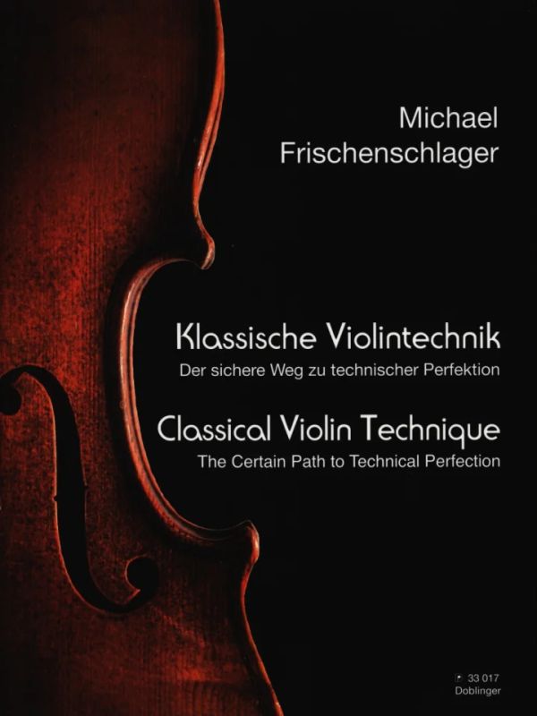 Michael Frischenschlager - Klassische Violintechnik