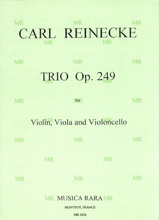 Carl Reinecke - Trio c-Moll op. 249