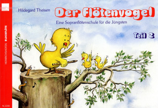 Theisen, Hildegard - Der Flötenvogel. Eine Sopranflötenschule für die Jüngsten.