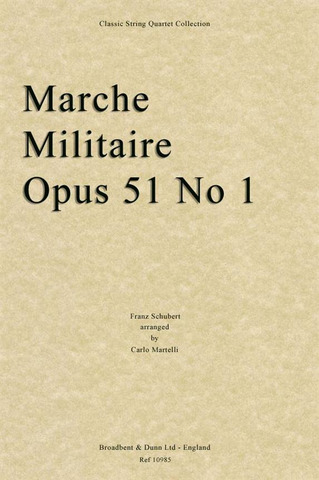 Franz Schubert - Marche Militaire, Opus 51 No. 1