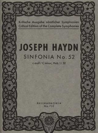 Joseph Haydn: Symphonie Nr. 52 für Orchester c-Moll Hob. I:52 (1771-1774)