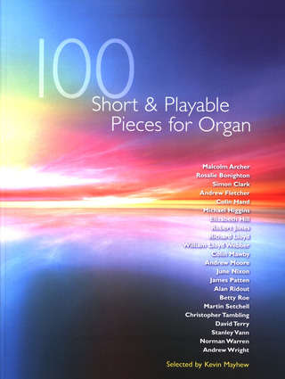 100 Short and Playable Pieces for Organ