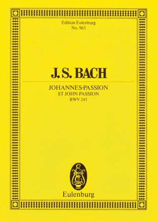 Johann Sebastian Bach - Passion selon Saint-Jean