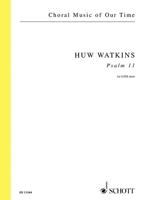 Huw Watkins - Psalm 11