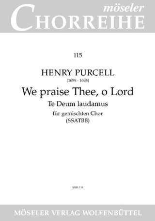 Henry Purcell - We praise Thee, o Lord