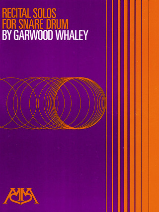 Garwood Whaley - Recital Solos for Snare Drum