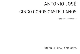 Antonio Jose - 5 coros castellanos