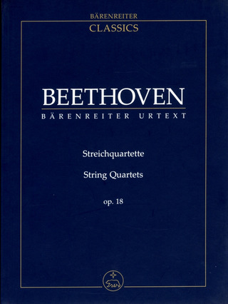 Ludwig van Beethoven - Streichquartette op. 18