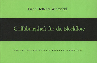 Linde Höffer-von Winterfeld - Griffübungsheft für die Blockflöte