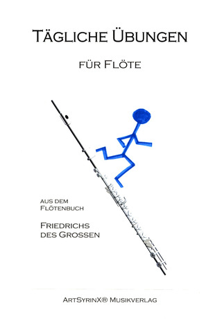 Friedrich der Große - Tägliche Übungen für Flöte