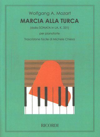 Wolfgang Amadeus Mozart - Marcia Alla Turca