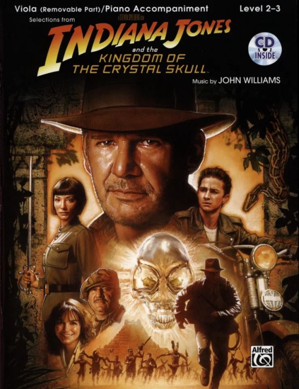 John Williams - Indiana Jones And The Kingdom Of The Crystal Skull - Selections