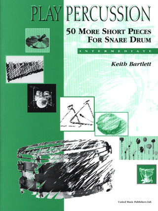 Keith Bartlett - 50 More Short Pieces for Snare Drum