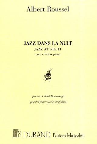Albert Roussel: Jazz Dans La Nuit op. 38 Soprano / Piano (R. Dommange)
