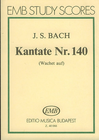 Johann Sebastian Bach: Kantate 140 Wachet Auf Ruft Uns Die Stimme