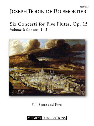 Joseph Bodin de Boismortier - Six Concerti For Flute Flutes, Op. 15, Volume I