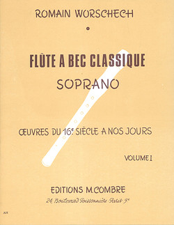 Romain Worschech - La Flûte à bec classique vol.1