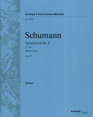 Robert Schumann - Symphonie Nr. 3 Es-Dur op. 97 "Rheinische"